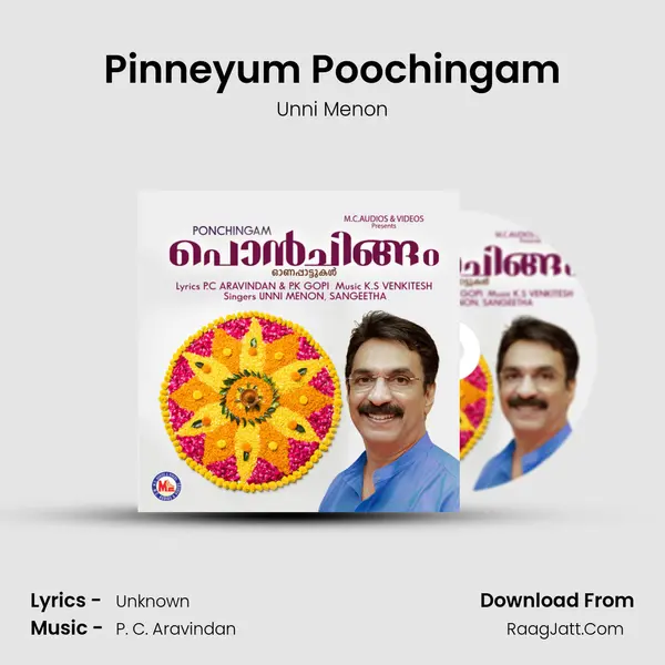 Pinneyum Poochingam MP3 Song by Unni Menon Cover