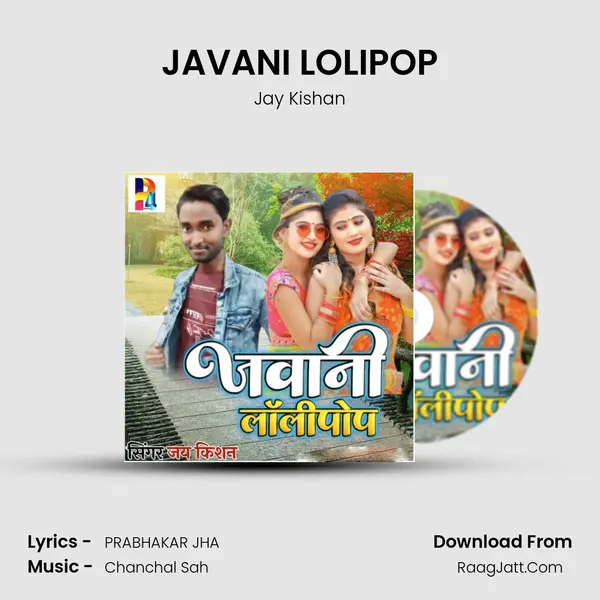 JAVANI LOLIPOP - Jay Kishan