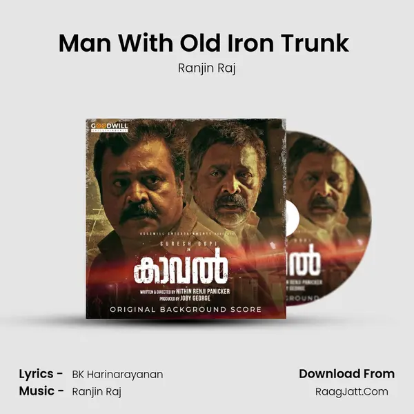 Man With Old Iron Trunk (Thambaan Re-entry) MP3 Song by Ranjin Raj Cover
