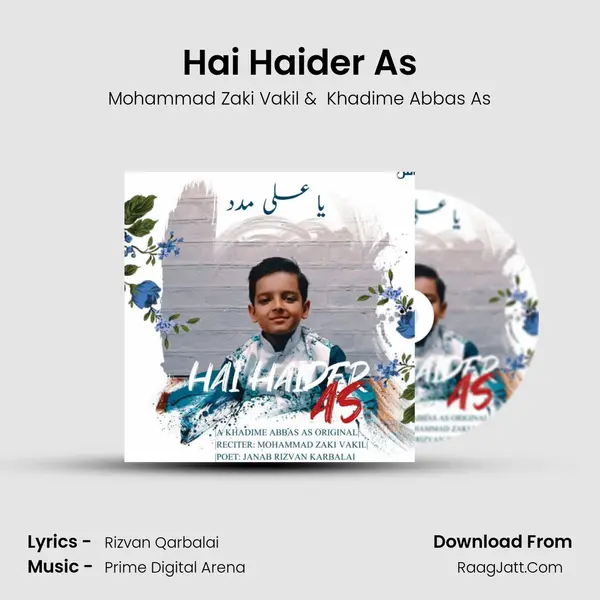 Hai Haider As - Mohammad Zaki Vakil