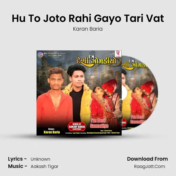 Hu To Joto Rahi Gayo Tari Vat mp3 song