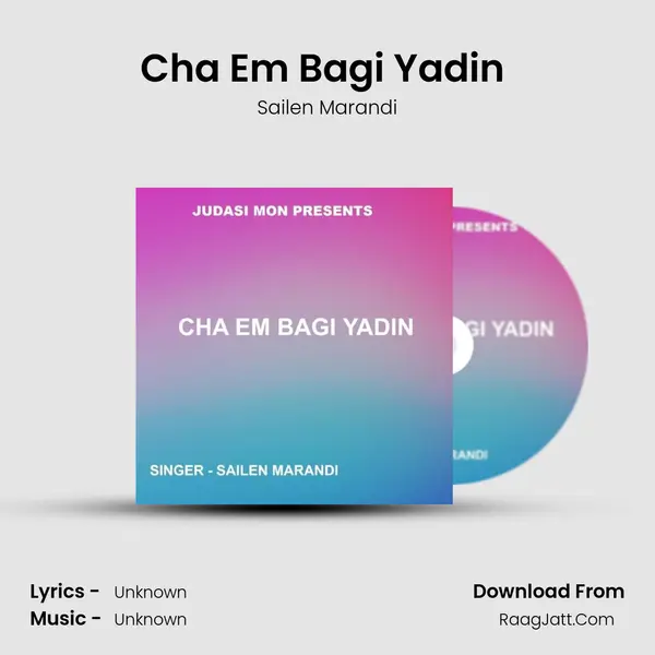 Cha Em Bagi Yadin ( Santhali Song ) MP3 Song by Sailen Marandi Cover