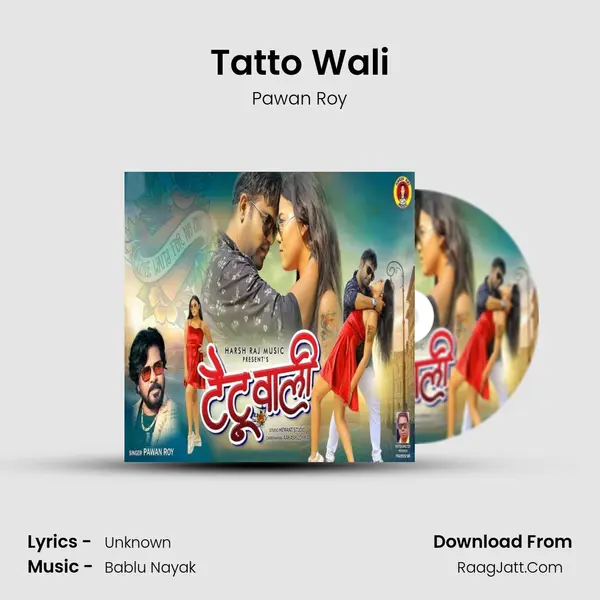 Tatto Wali MP3 Song by Pawan Roy Cover