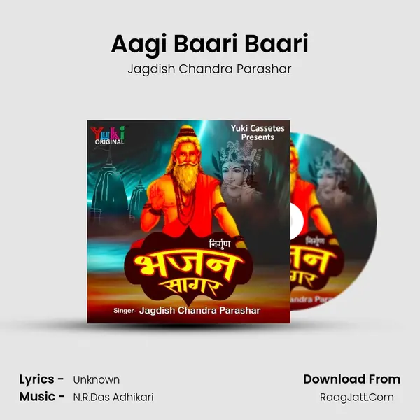 Aagi Baari Baari MP3 Song by Jagdish Chandra Parashar Cover