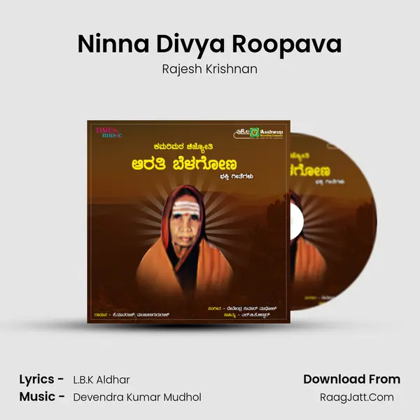 Ninna Divya Roopava MP3 Song by Rajesh Krishnan Cover