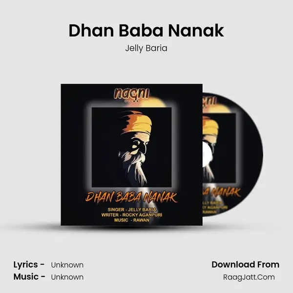 Dhan Baba Nanak - Jelly Baria