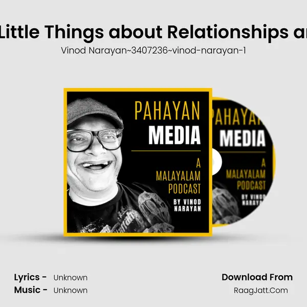 #308 Little Things about Relationships and Life MP3 Song by Vinod Narayan~3407236~vinod-narayan-1 Cover