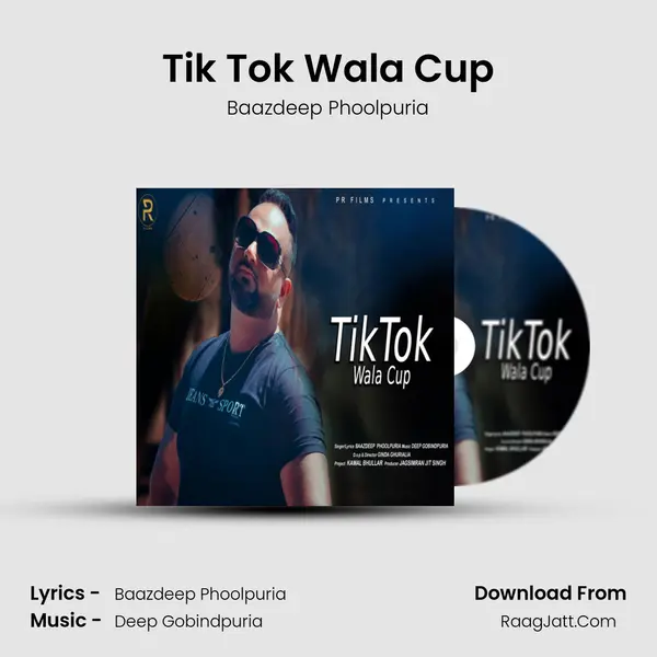 Tik Tok Wala Cup - Baazdeep Phoolpuria