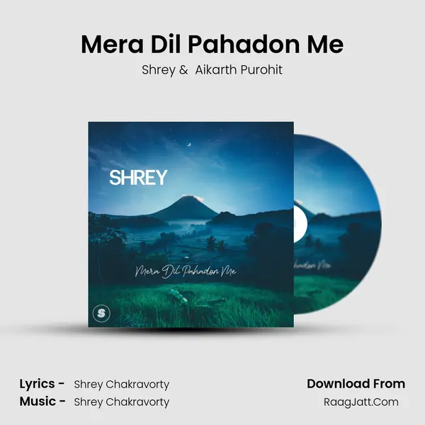 Mera Dil Pahadon Me mp3 song