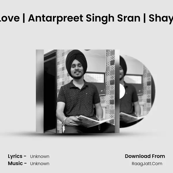 Brother's Love | Antarpreet Singh Sran | Shayri | Poetry MP3 Song by  Cover
