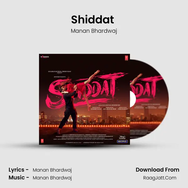 Shiddat (Reprise) MP3 Song by Manan Bhardwaj Cover