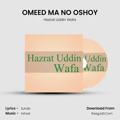 OMEED MA NO OSHOY - Hazrat Uddin Wafa