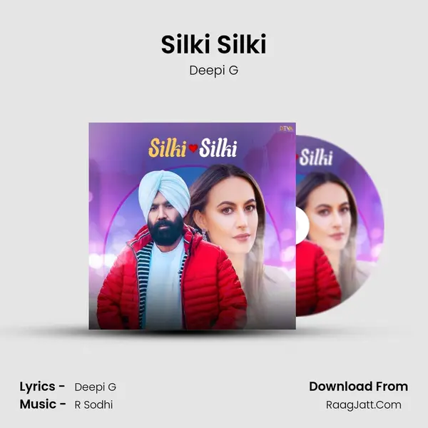 Silki Silki mp3 song
