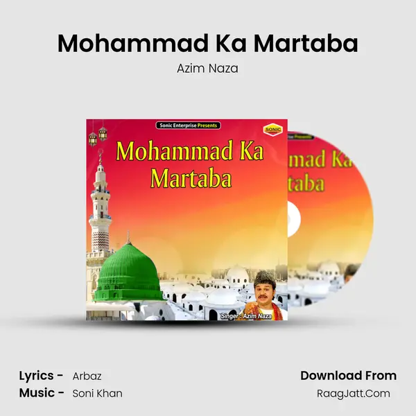 Mohammad Ka Martaba mp3 song