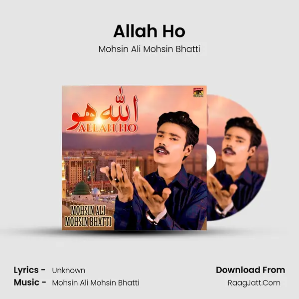 Allah Ho - Single - Mohsin Ali Mohsin Bhatti