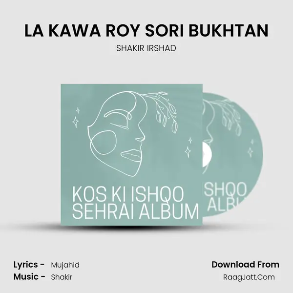LA KAWA ROY SORI BUKHTAN mp3 song