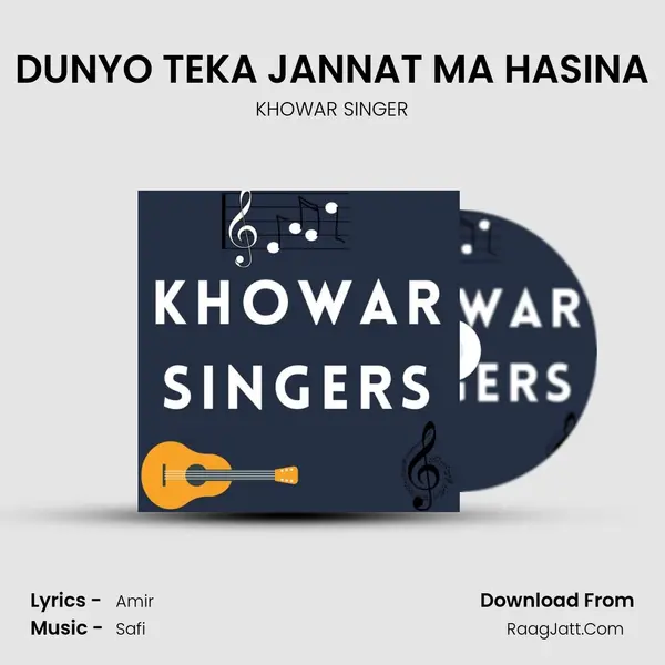 DUNYO TEKA JANNAT MA HASINA MP3 Song by KHOWAR SINGER Cover