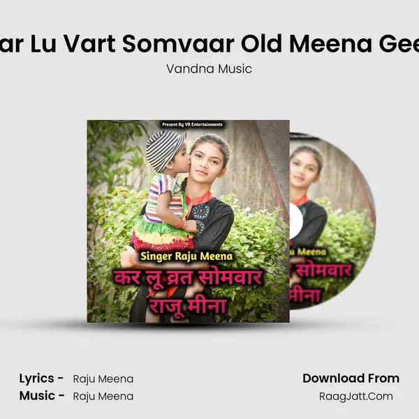 Kar Lu Vart Somvaar Old Meena Geet MP3 Song by Vandna Music Cover