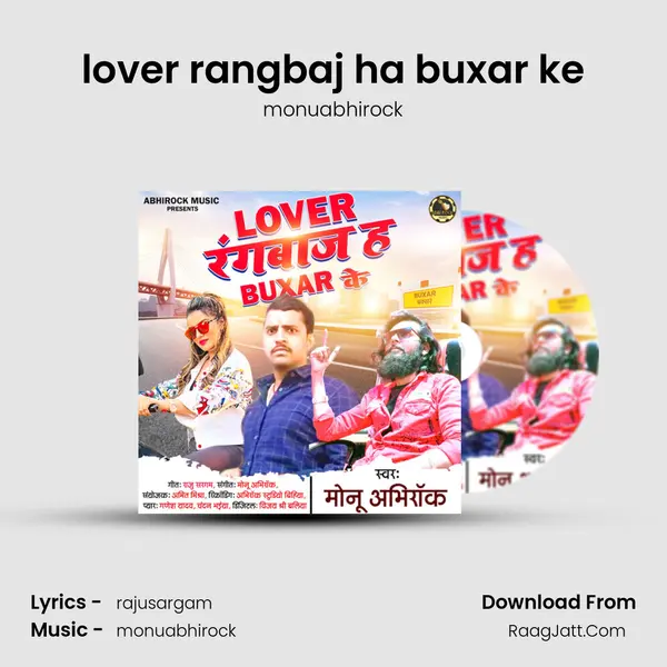 lover rangbaj ha buxar ke - monuabhirock
