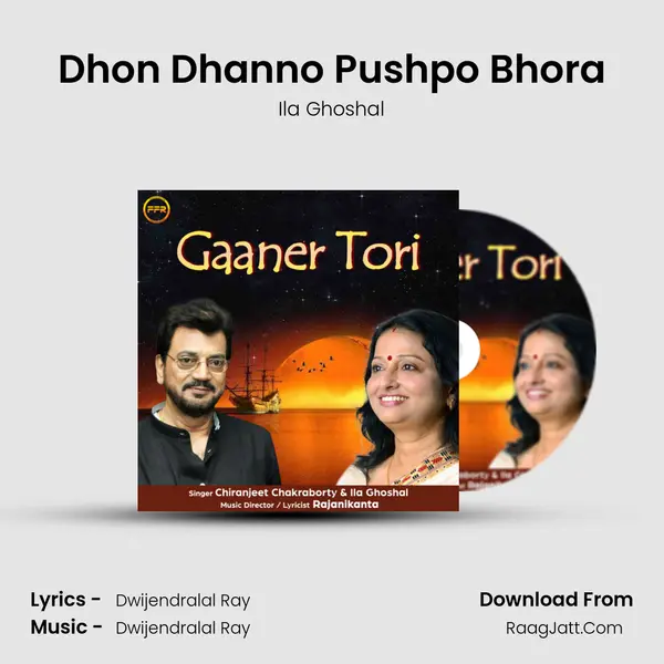 Dhon Dhanno Pushpo Bhora MP3 Song by Ila Ghoshal Cover