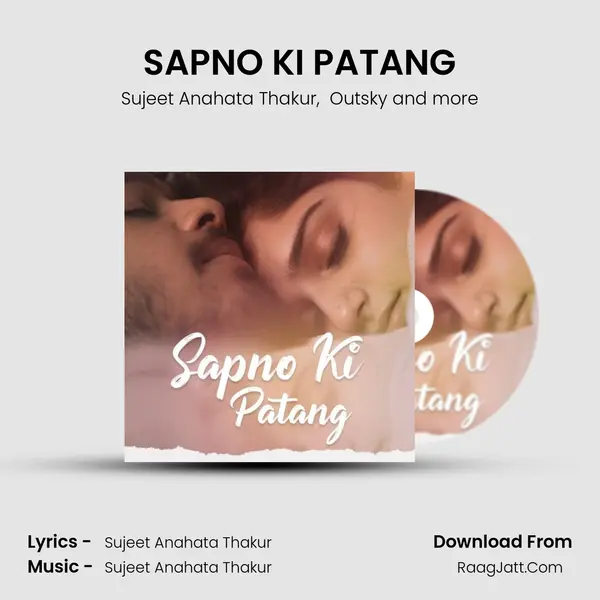 SAPNO KI PATANG mp3 song