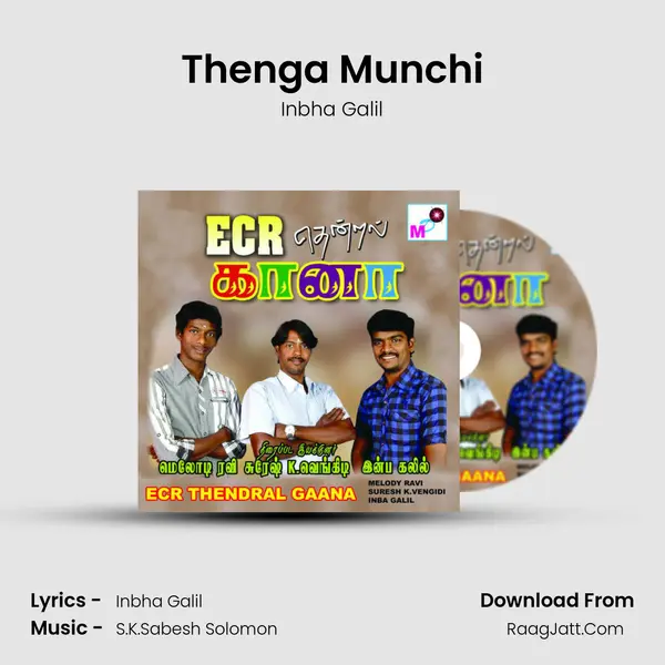 Thenga Munchi MP3 Song by Inbha Galil Cover