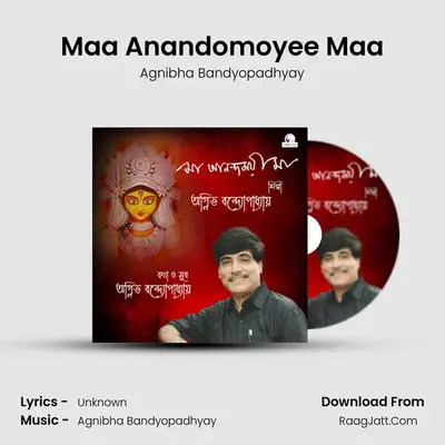 Maa Anandomoyee Maa - Single - Agnibha Bandyopadhyay