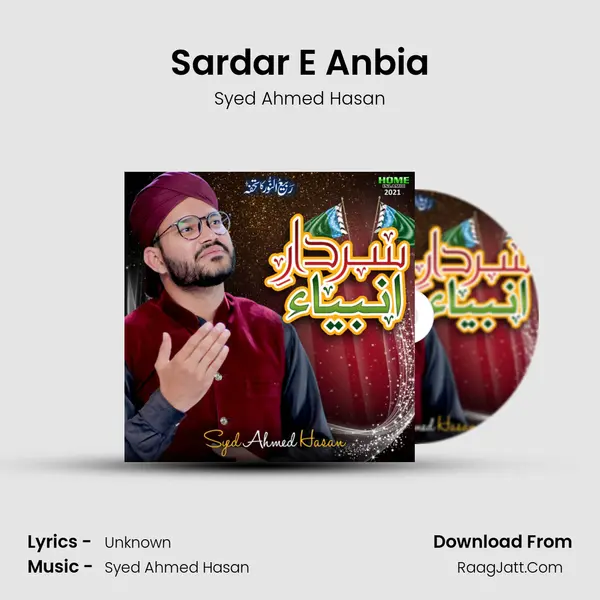 Sardar E Anbia - Single - Syed Ahmed Hasan