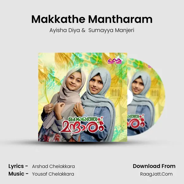 Makkathe Mantharam - Ayisha Diya