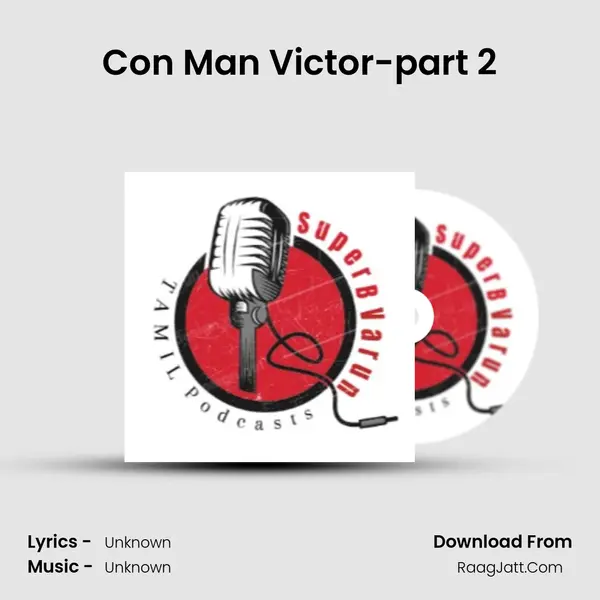 Con Man Victor-part 2 MP3 Song by  Cover