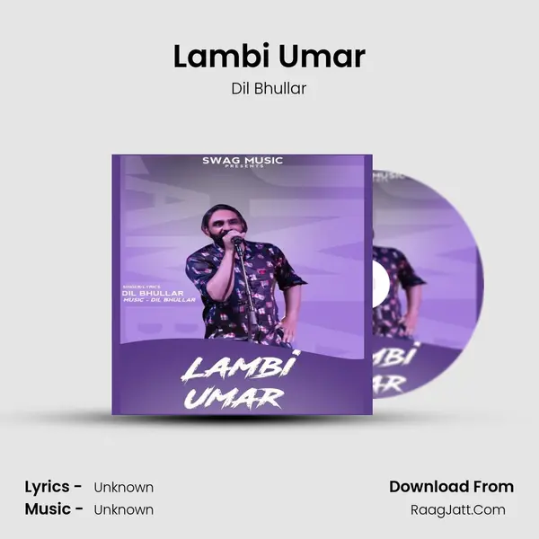 Lambi Umar MP3 Song by Dil Bhullar Cover