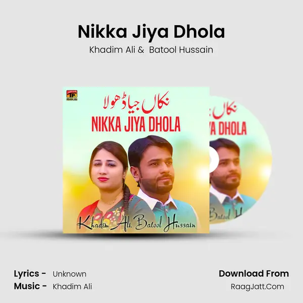 Nikka Jiya Dhola - Single - Khadim Ali