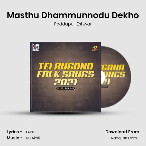 Masthu Dhammunnodu Dekho MP3 Song by Peddapuli Eshwar Cover