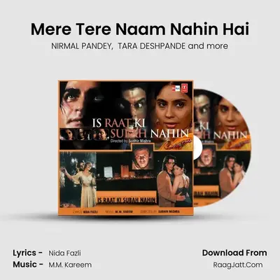 Mere Tere Naam Nahin Hai MP3 Song by NIRMAL PANDEY Cover