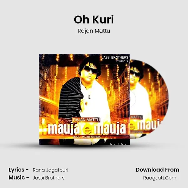 Oh Kuri MP3 Song by Rajan Mattu Cover