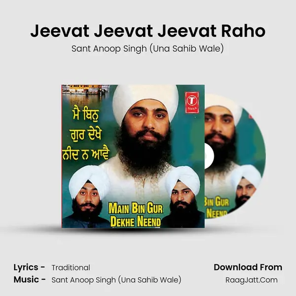 Jeevat Jeevat Jeevat Raho MP3 Song by Sant Anoop Singh (Una Sahib Wale) Cover