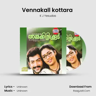 Vennakall kottara (M) MP3 Song by K J Yesudas Cover