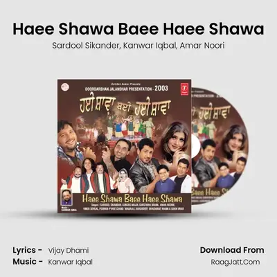 Haee Shawa Baee Haee Shawa MP3 Song by Sardool Sikander Cover