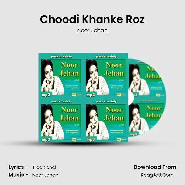 Choodi Khanke Roz MP3 Song by Noor Jehan Cover