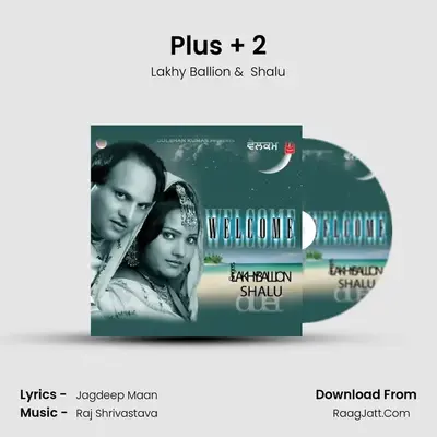 Plus + 2 MP3 Song by Lakhy Ballion Cover