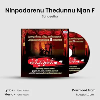 Ninpadarenu Thedunnu Njan F MP3 Song by Sangeetha Cover