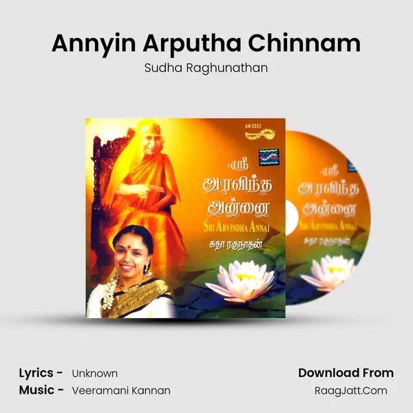 Annyin Arputha Chinnam MP3 Song by Sudha Raghunathan Cover