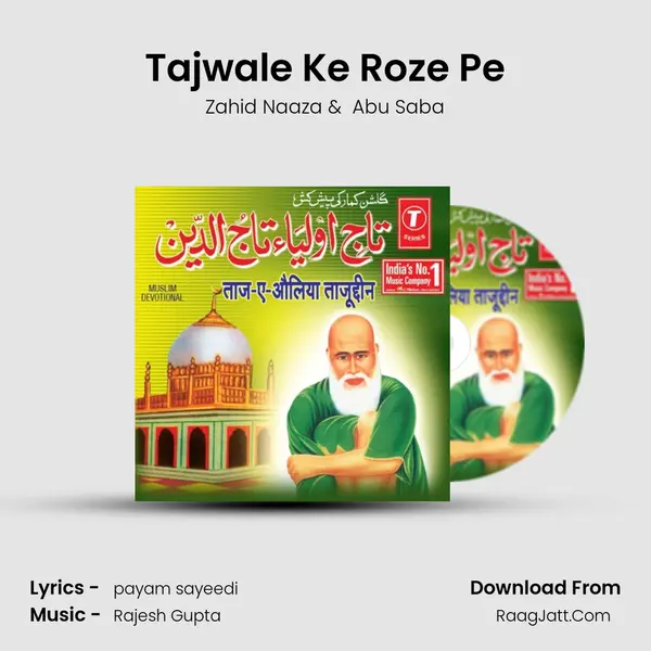 Tajwale Ke Roze Pe MP3 Song by Zahid Naaza Cover