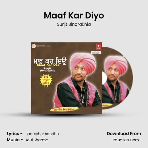 Maaf Kar Diyo MP3 Song by Surjit Bindrakhia Cover