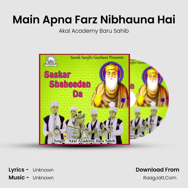 Main Apna Farz Nibhauna Hai MP3 Song by Akal Academy Baru Sahib Cover