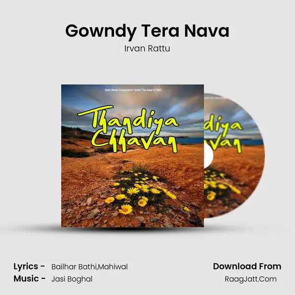 Gowndy Tera Nava MP3 Song by Irvan Rattu Cover