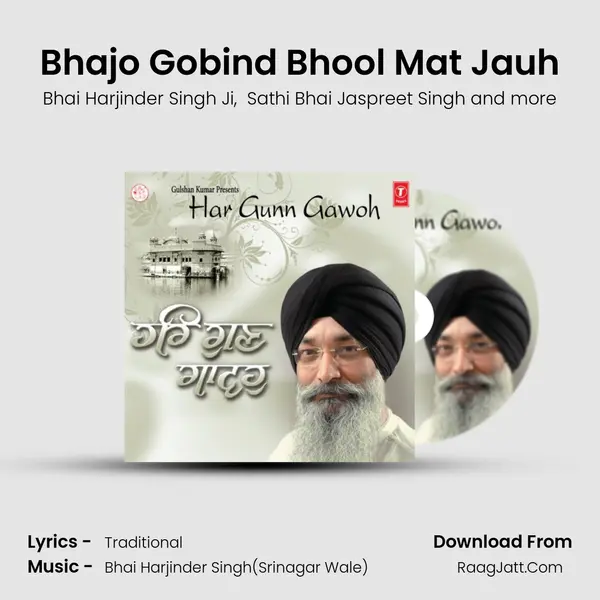 Bhajo Gobind Bhool Mat Jauh MP3 Song by Bhai Harjinder Singh Ji Cover