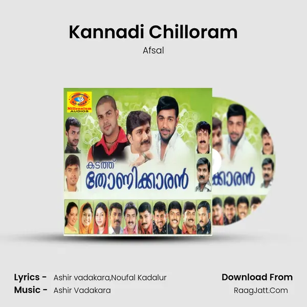 Kannadi Chilloram MP3 Song by Afsal Cover