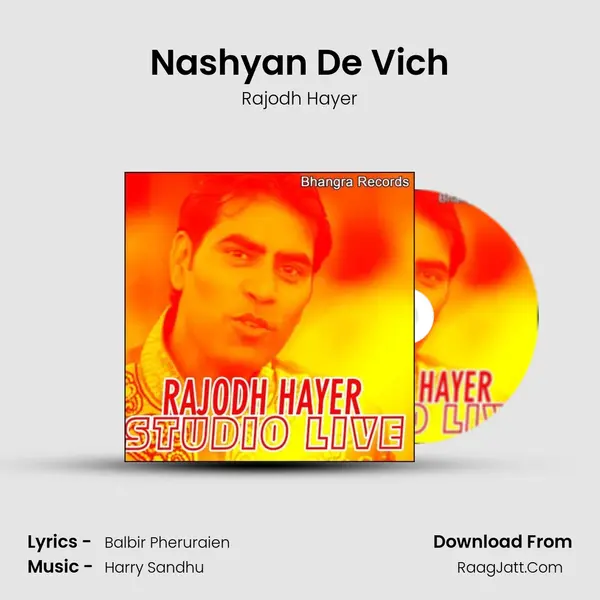 Nashyan De Vich MP3 Song by Rajodh Hayer Cover