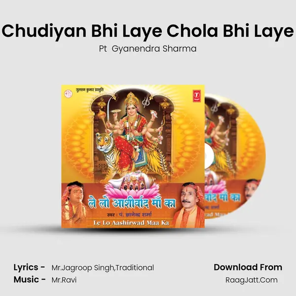Chudiyan Bhi Laye Chola Bhi Laye MP3 Song by Pt  Gyanendra Sharma Cover